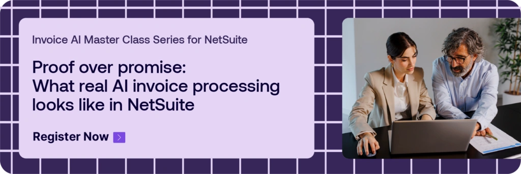 banner linking to webinar - proof over promise: what real AI invoice processing looks like in NetSuite