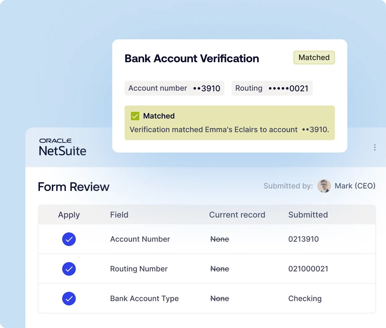 Bank Account Verification pop-up showing Matched status for account ending 3910 and routing ending 0021 on a NetSuite form review screen.